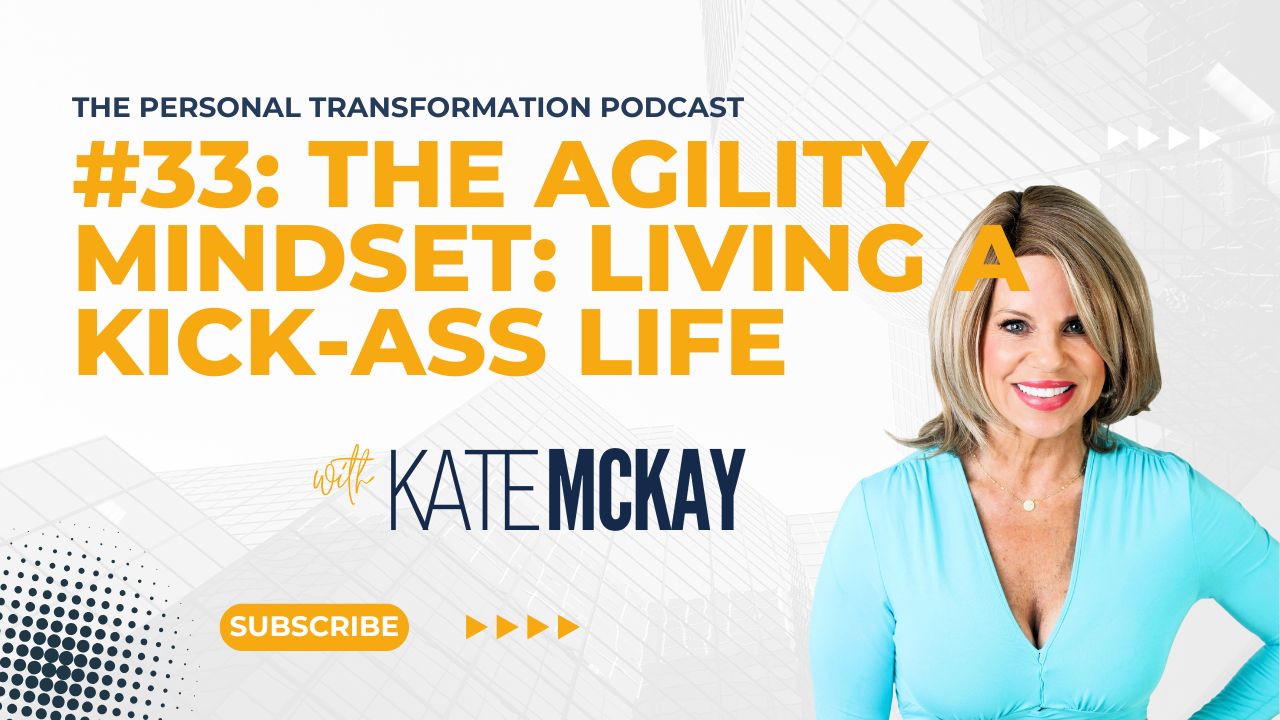 The Agility Mindset - Kate McKay