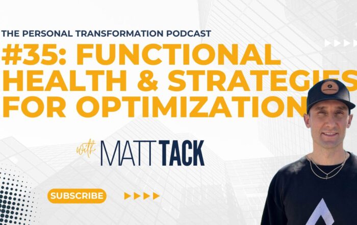 Functional Health and Optimisation Strategies with Matt Tack